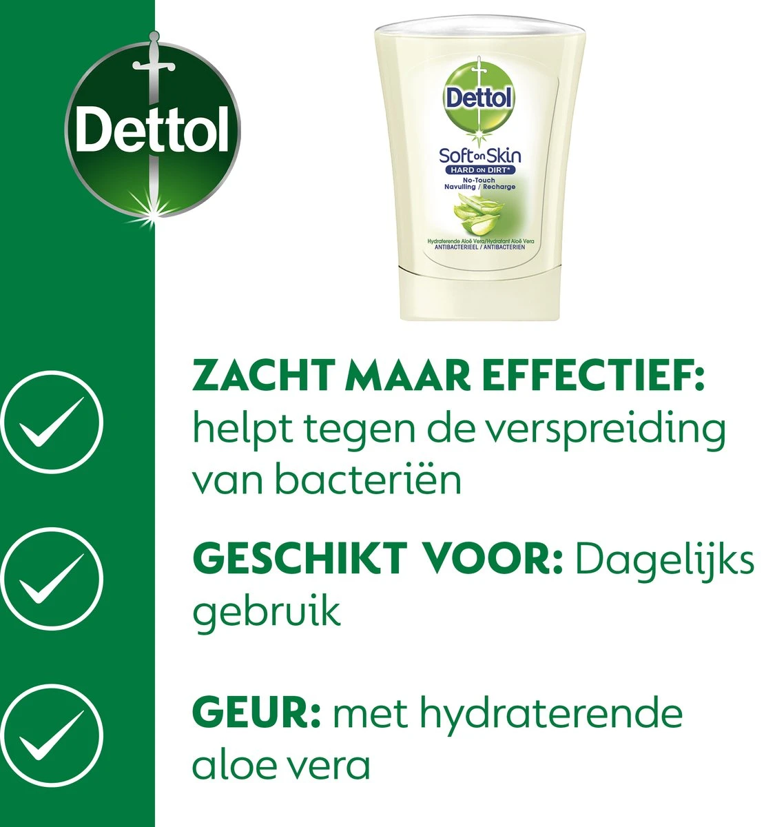 Dettol - Handzeep - No Touch Navulling - Antibacterieel - Aloe Vera - 250 Ml X5 7 Dettol - Handzeep - No Touch Navulling - Antibacterieel - Aloe Vera - 250 Ml X5 - Afbeelding 5